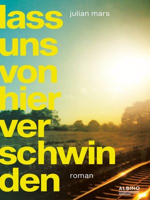 cover image of Lass uns von hier verschwinden